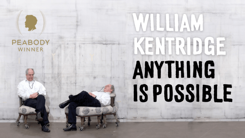 Cover Image for William Kentridge Anything is Possible with a "Peabody Winner" icon in the top left corner.