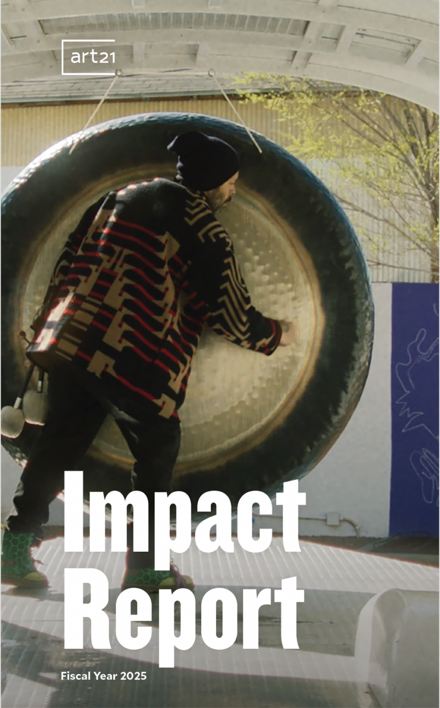 Cover image for Art21's Fiscaly Year 2025 Impact Report